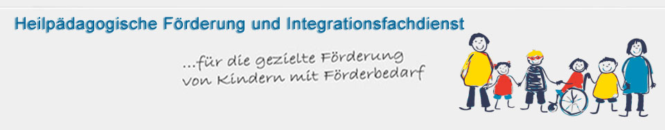 Integrationsfachdienst ...für die gezielte Förderung von Kindern mit Förderbedarf in Regelkindergärten unter gleichwertiger Berücksichtigung der sozialen Integration